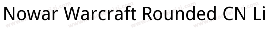 Nowar Warcraft Rounded CN Light字体转换